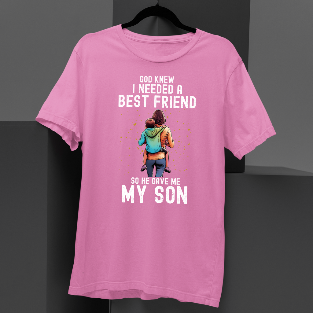 MOM SON HE GAVE ME BEST FRIEND