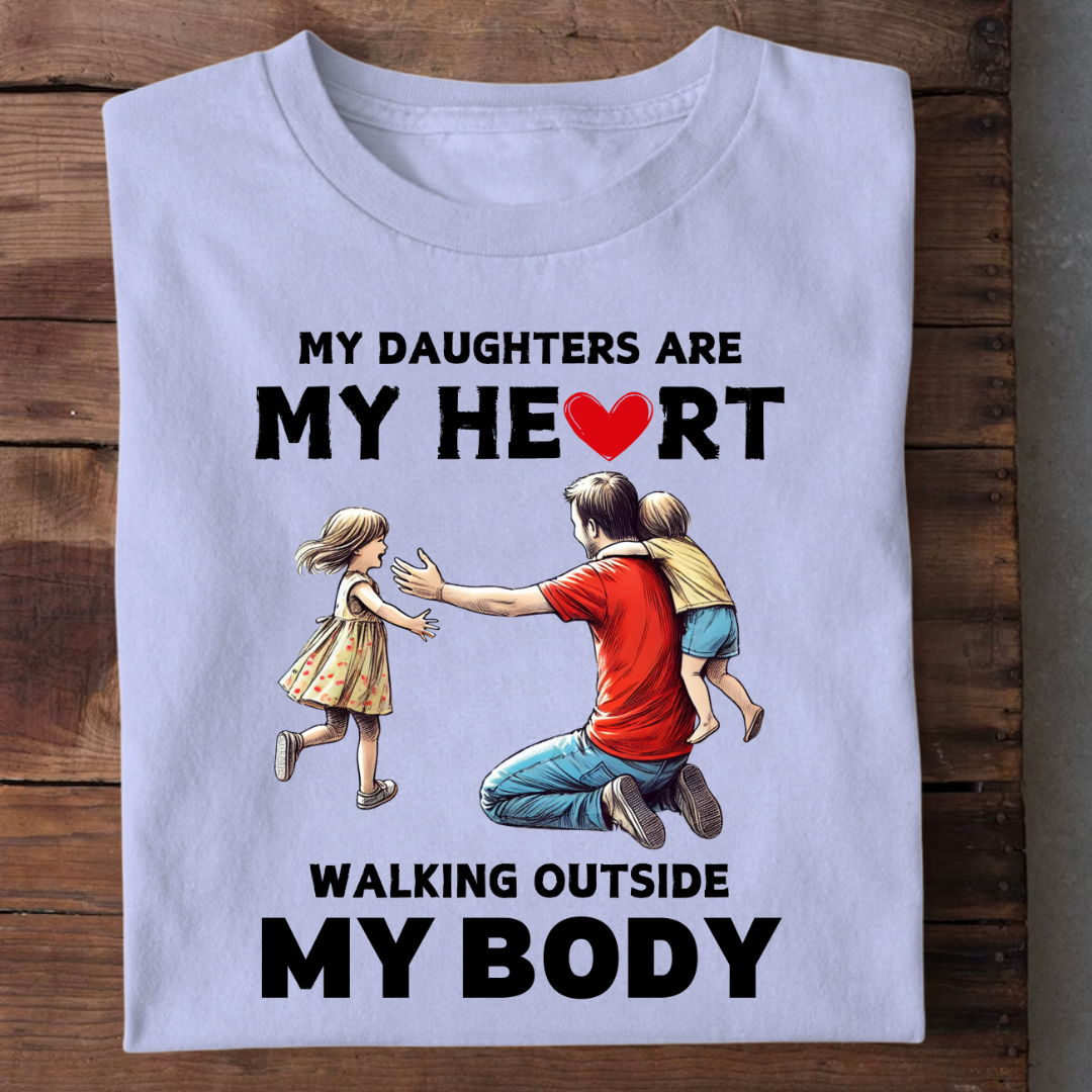 MY DAUGHTERS MY HEART OUTSIDE