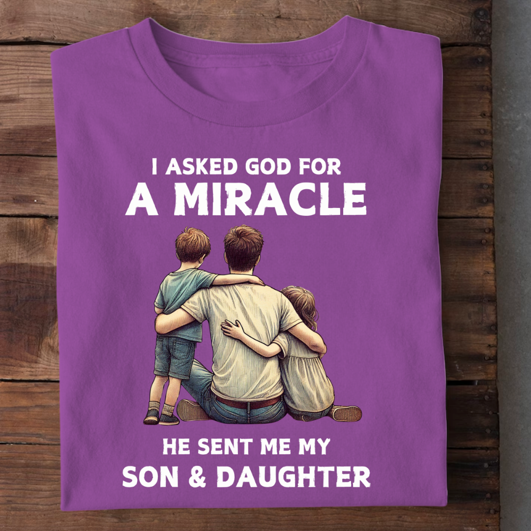 MY SON DAUGHTER ARE MIRACLE