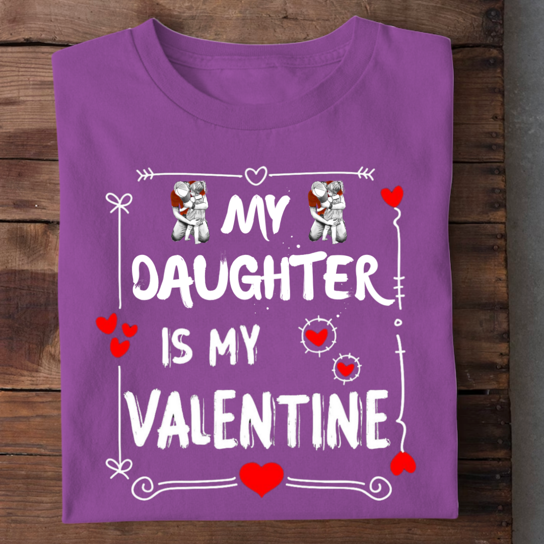 MY DAUGHTER MY VALENTINE