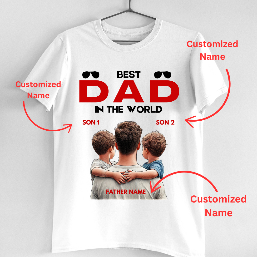 BEST DAD IN THE WORLD WITH 2 SONS CUSTOMIZED TEE