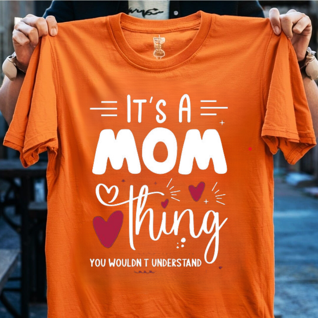IT'S A MOM THING