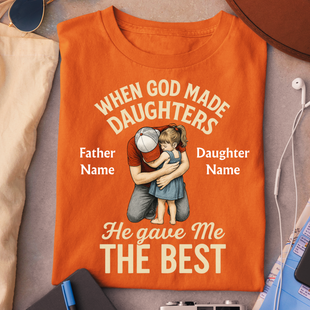 THE BEST DAUGHTER CUSTOMIZED SHIRT