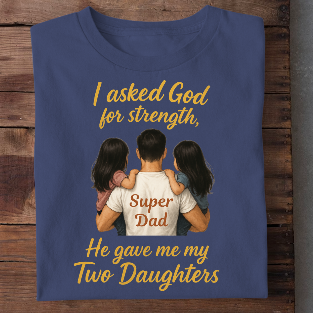 MY STRENGTH MY TWO DAUGHTERS