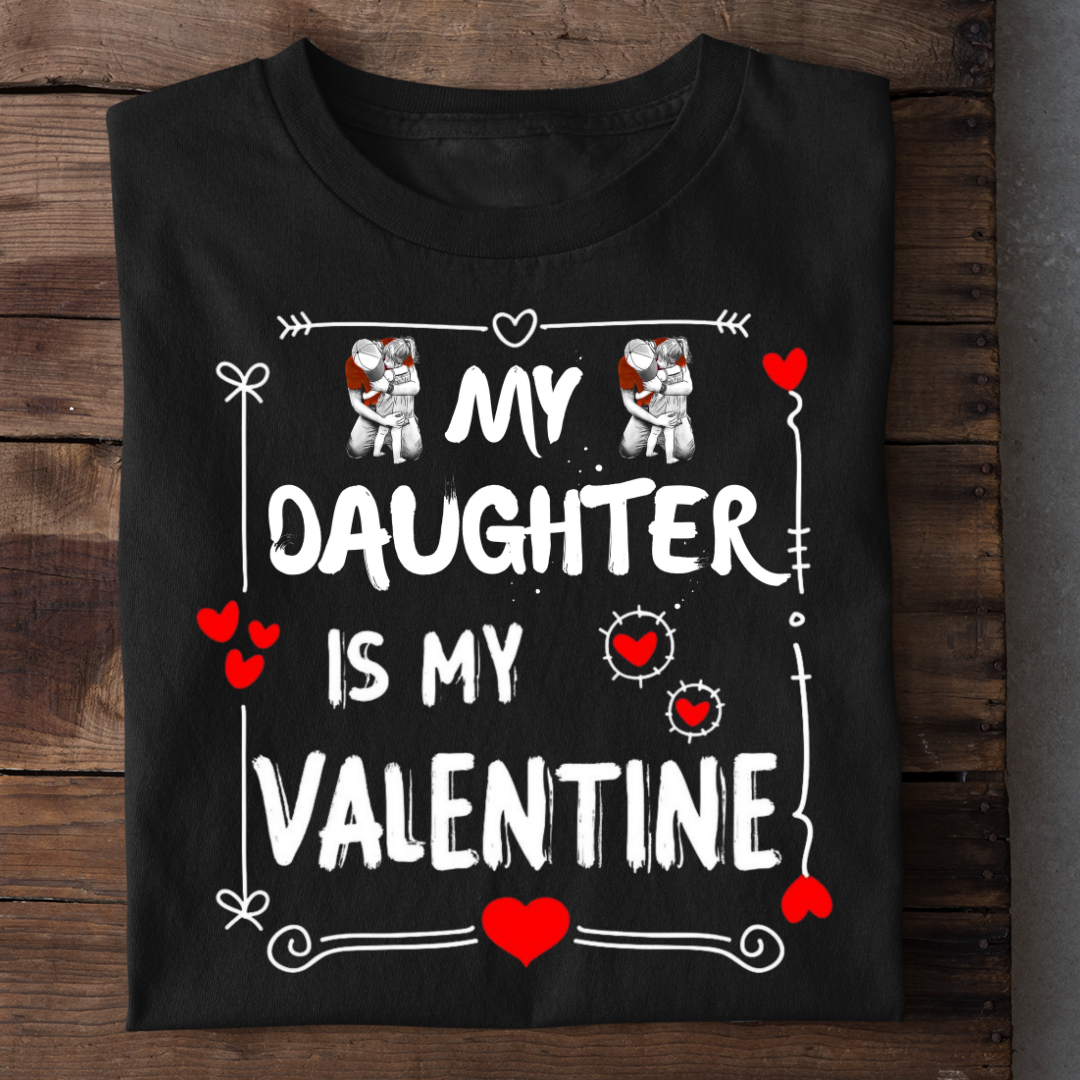 MY DAUGHTER MY VALENTINE