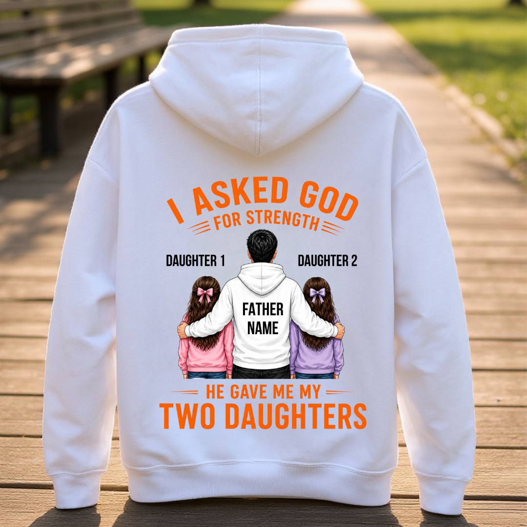 STRENGTH MY DAUGHTERS CUSTOMIZED BACK PRINT HOODIE