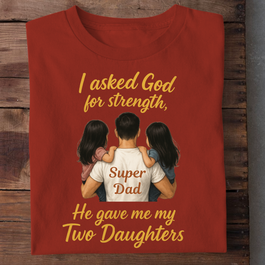 MY STRENGTH MY TWO DAUGHTERS