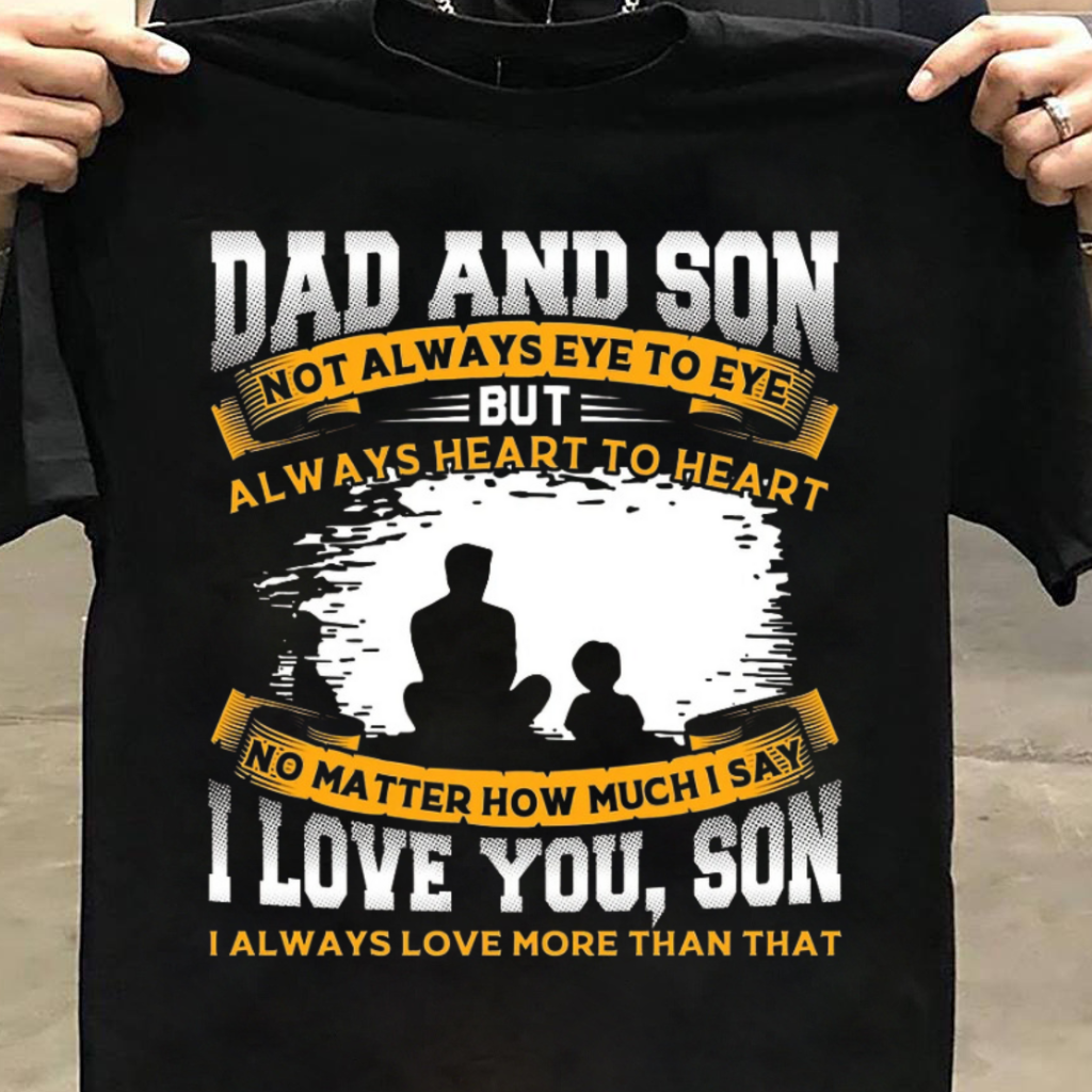 I LOVE YOU SON - DAD SON