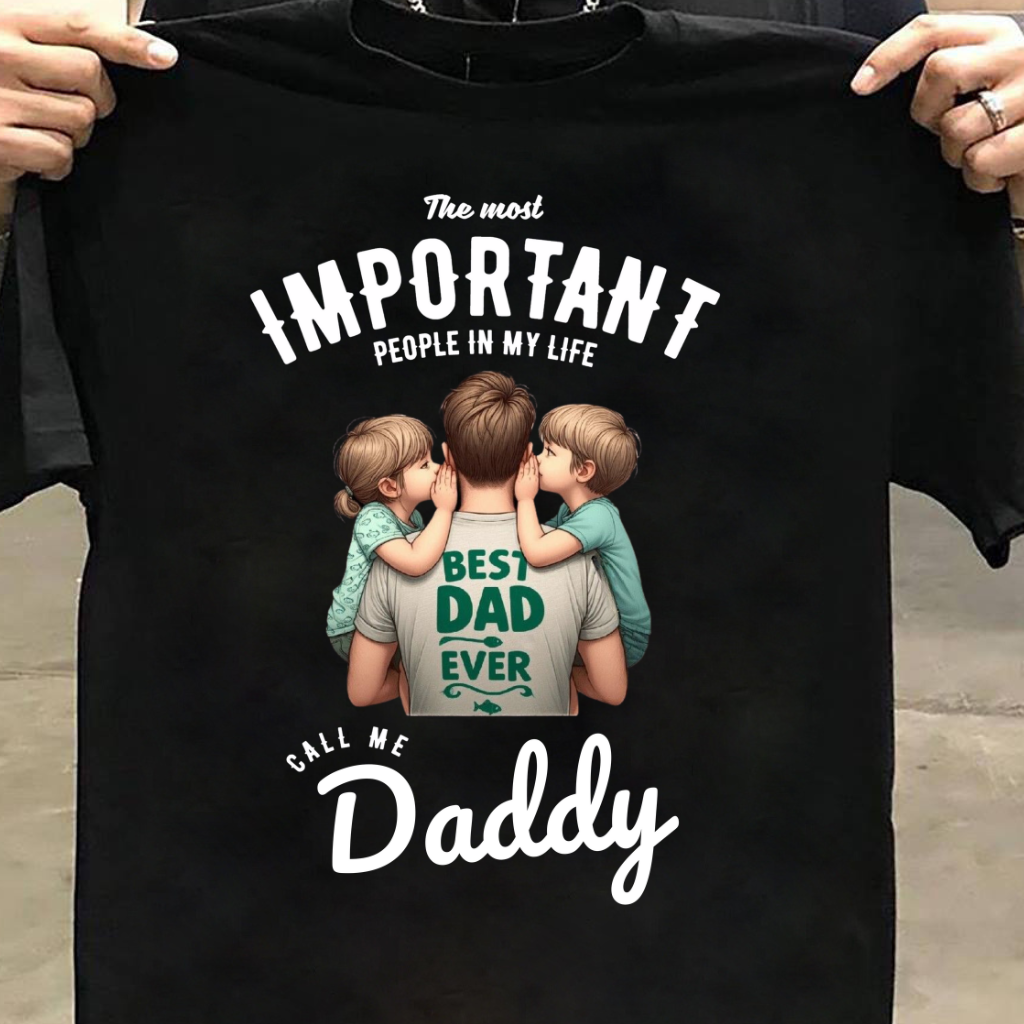 MOST IMPORTANT PEOPLE CALL ME DADDY