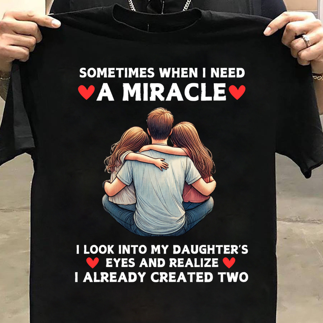 I ALREADY HAVE TWO MIRACLES
