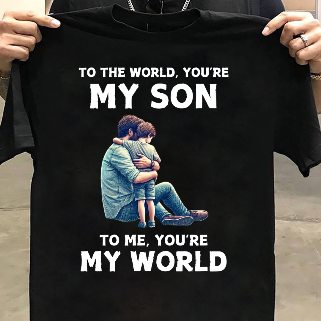 MY SON IS MY WORLD
