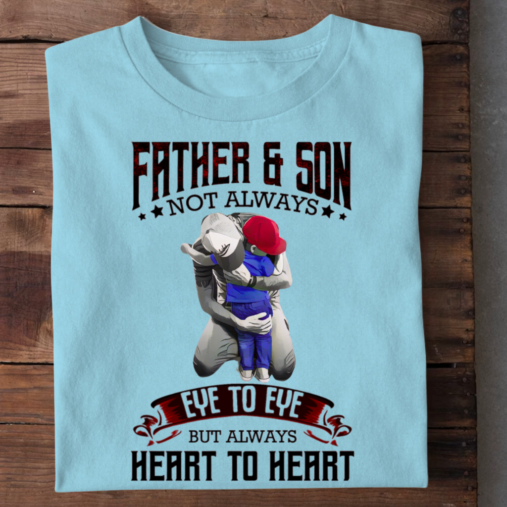 FATHER SON ALWAYS HEART TO HEART