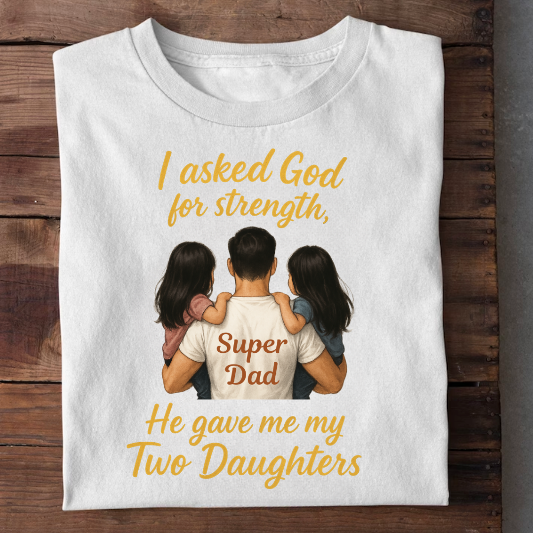 MY STRENGTH MY TWO DAUGHTERS