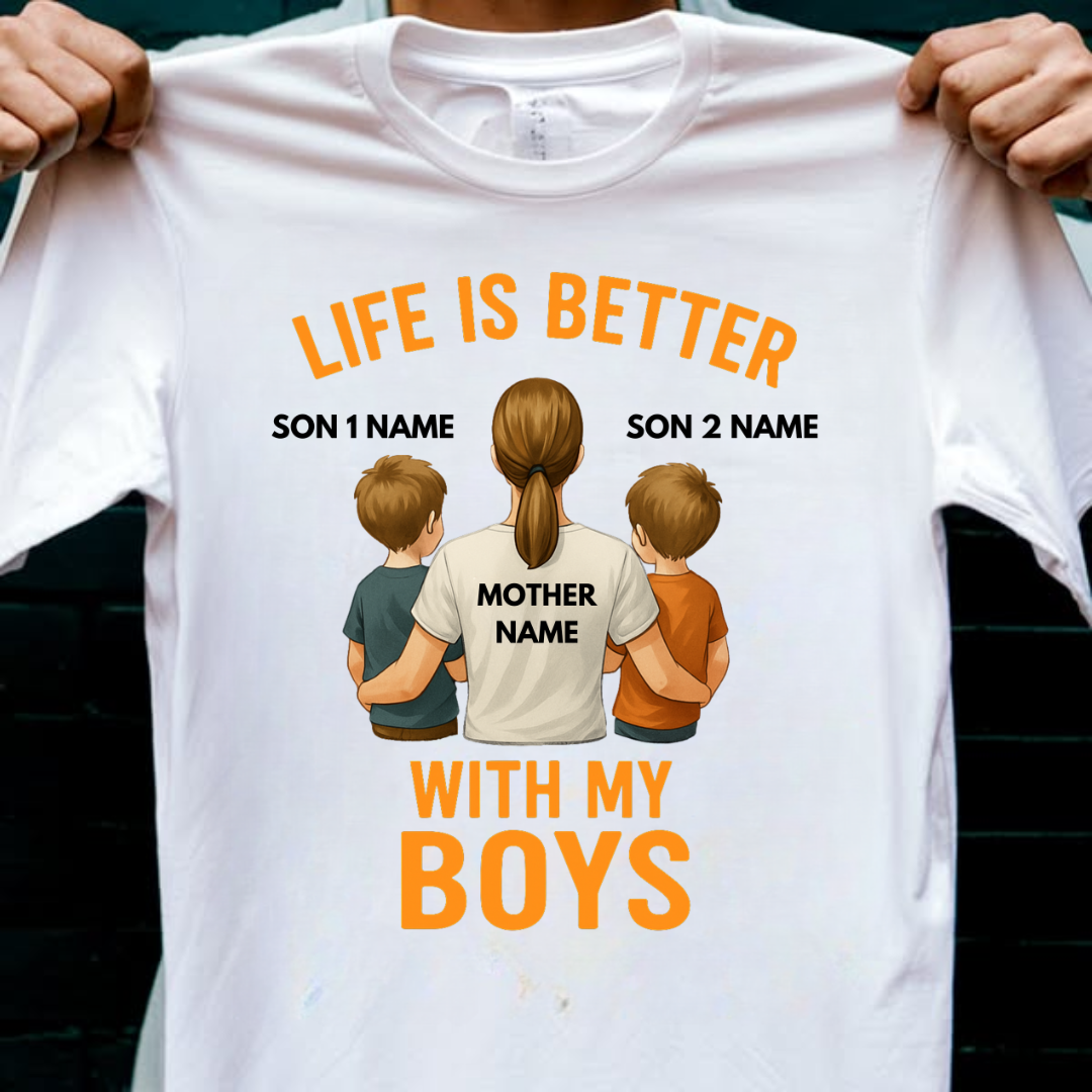 MOTHER LIFE WITH BOYS CUSTOMIZED TEE