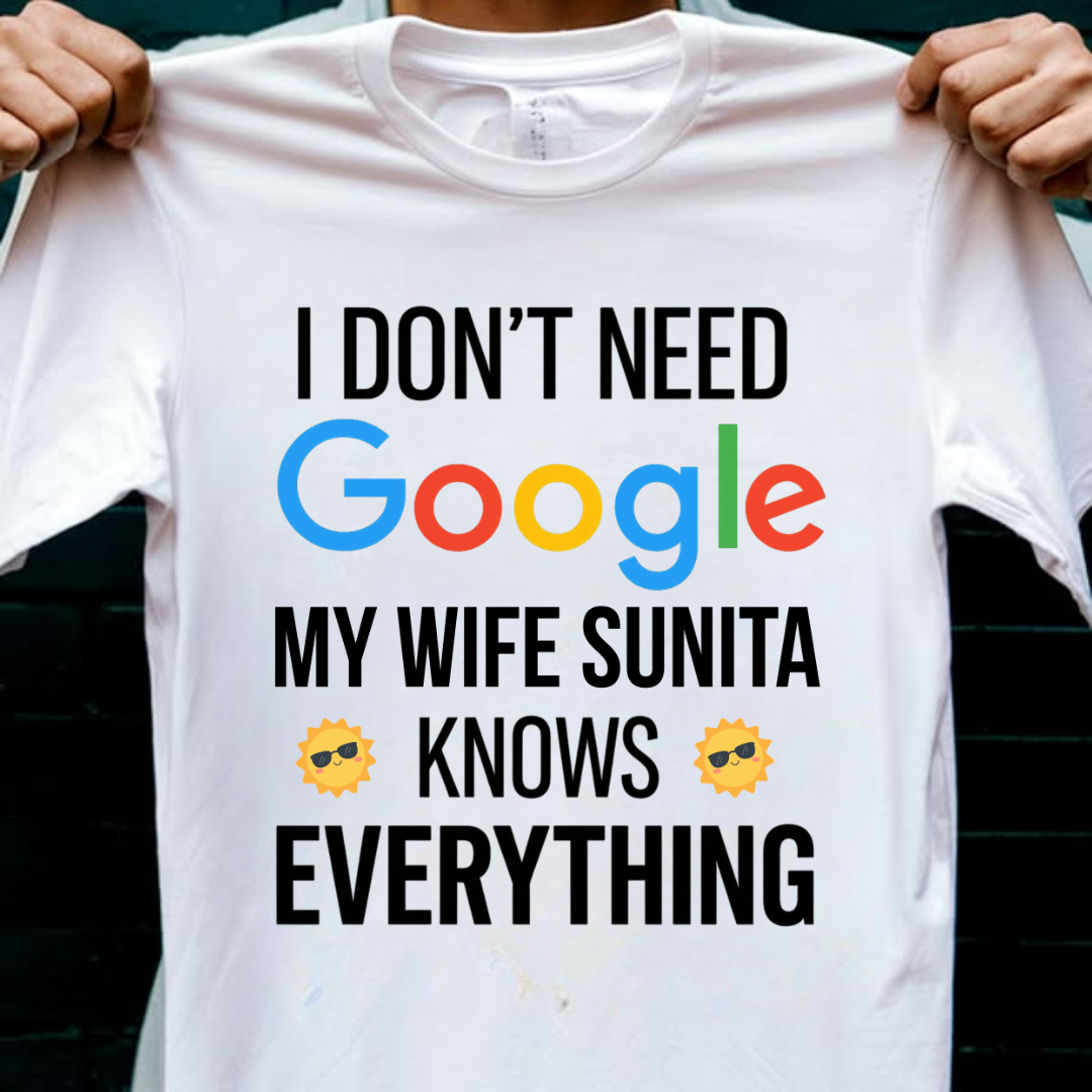 MY WIFE KNOWS CUSTOMIZED TEE