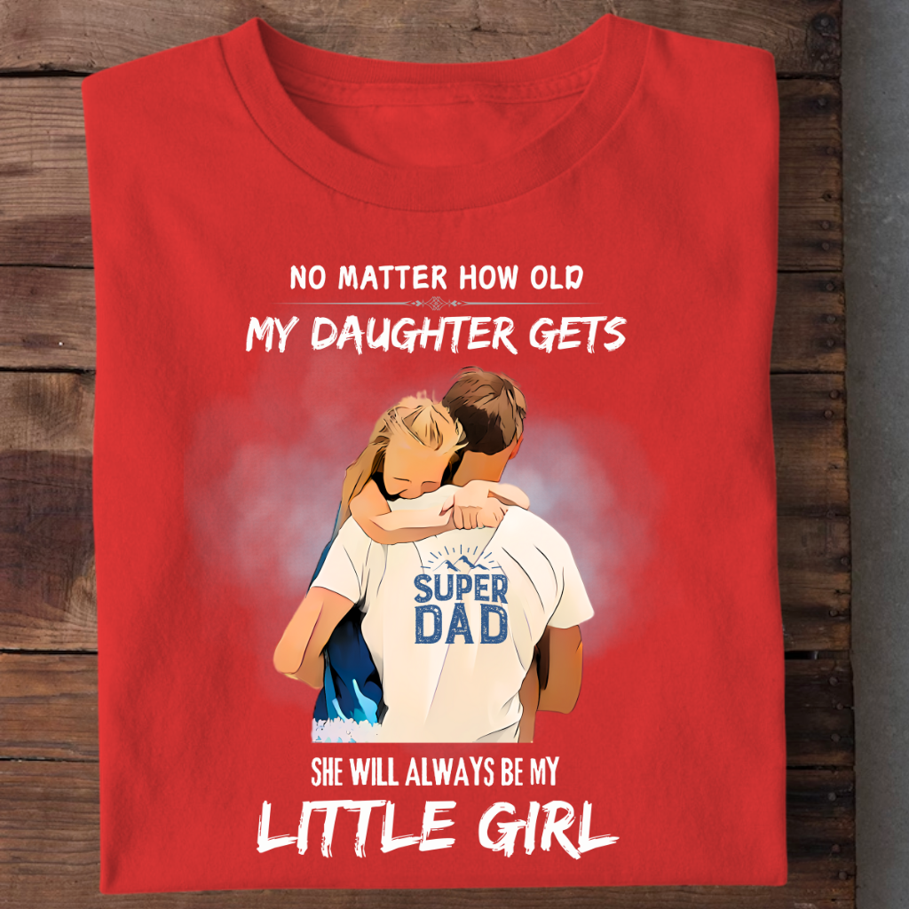 MY DAUGHTER ALWAYS MY LITTLE GIRL