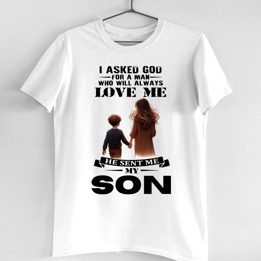 MY SON WILL ALWAYS LOVE ME