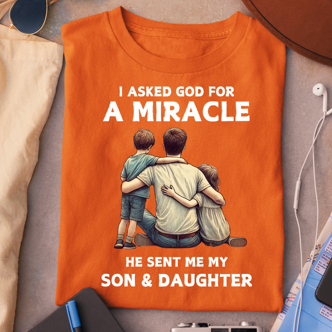 MY SON DAUGHTER ARE MIRACLE