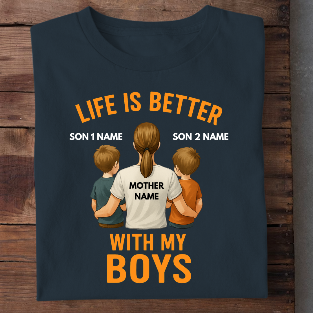 MOTHER LIFE WITH BOYS CUSTOMIZED TEE