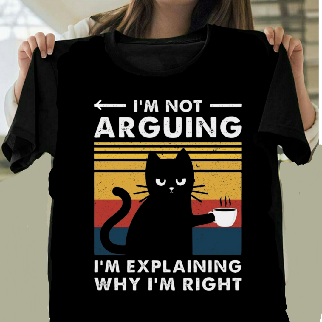 I AM NOT ARGUING