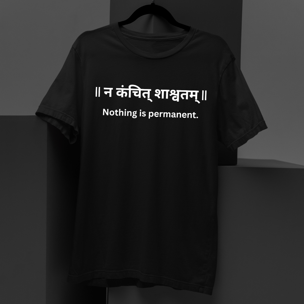 NOTHING IS PERMANENT