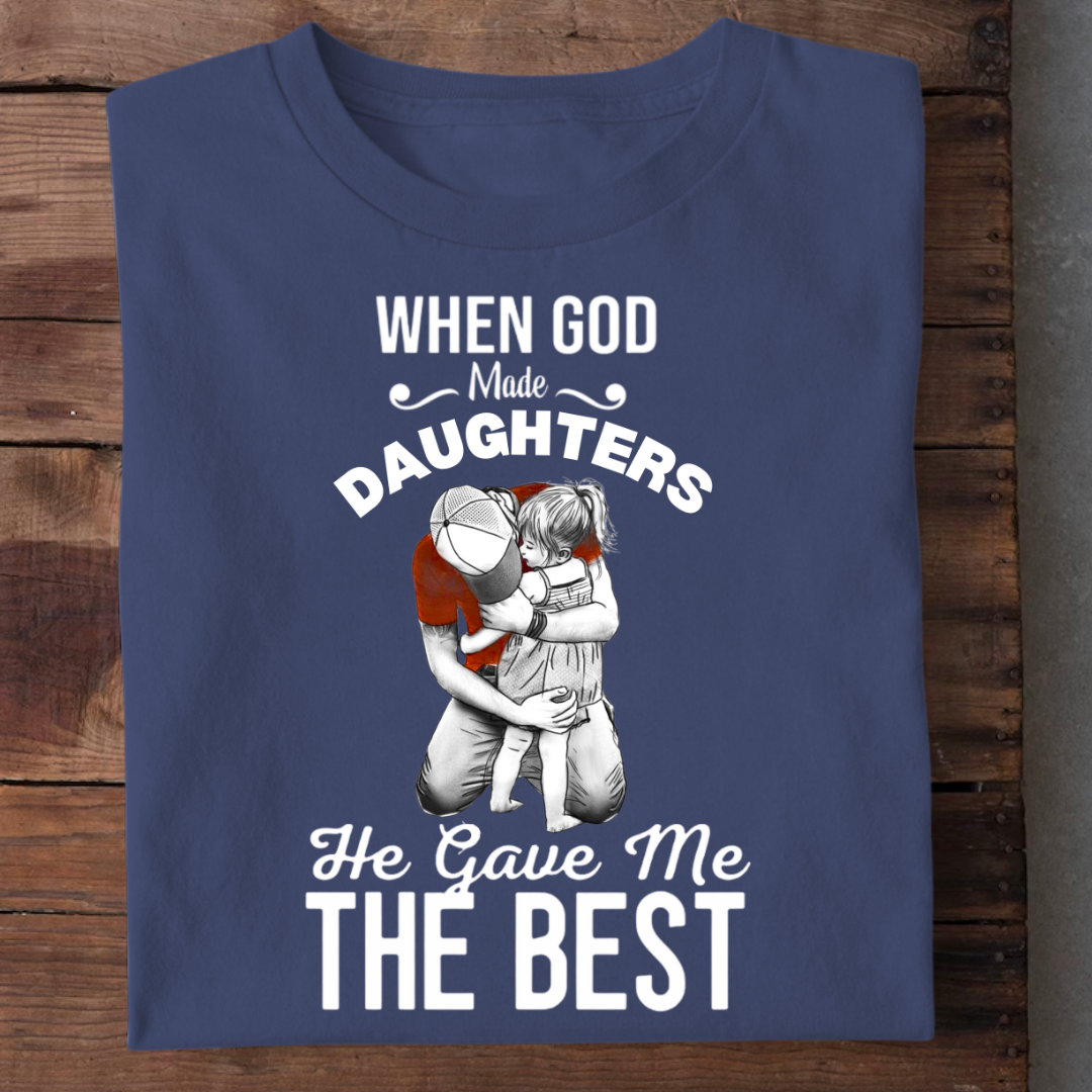 GOD GAVE ME THE BEST DAUGHTER