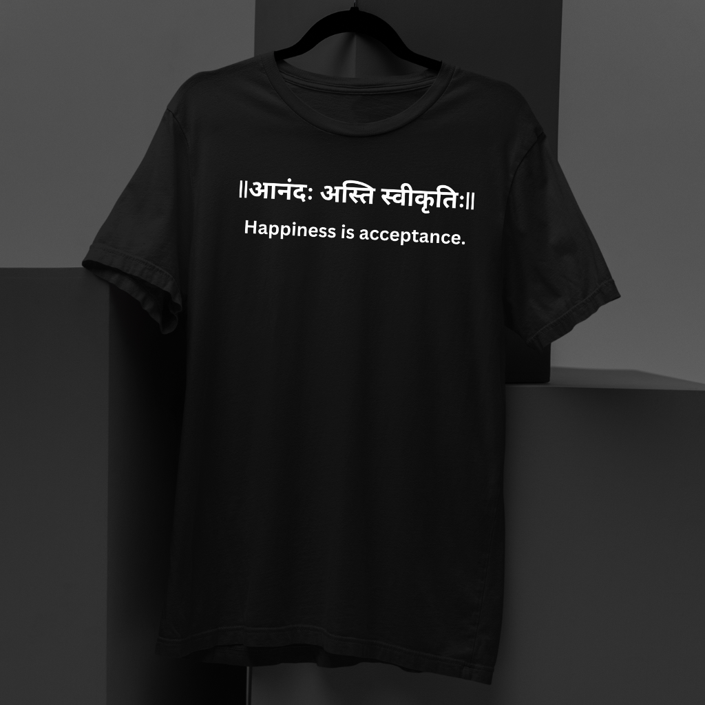 HAPPINESS IS ACCEPTANCE