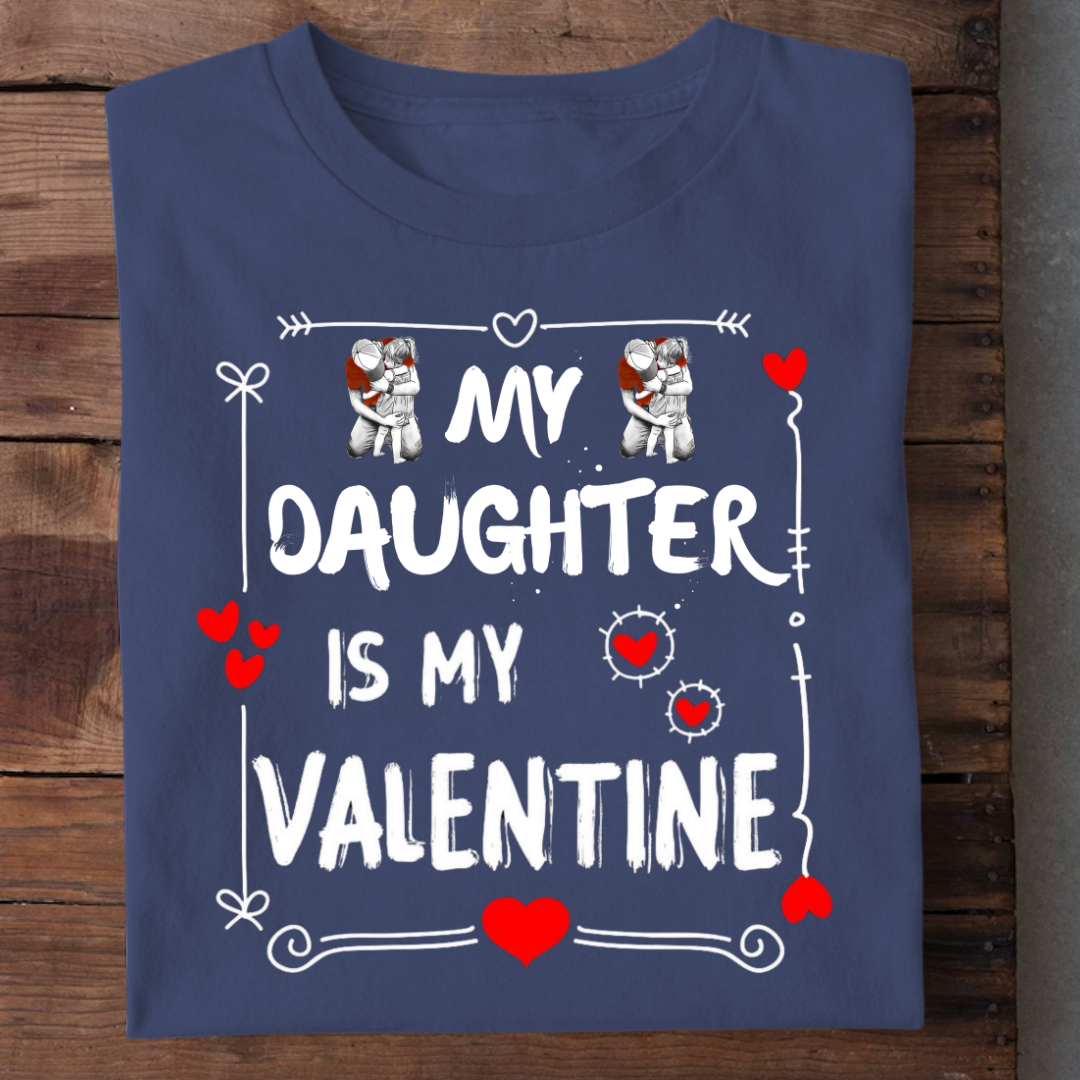 MY DAUGHTER MY VALENTINE