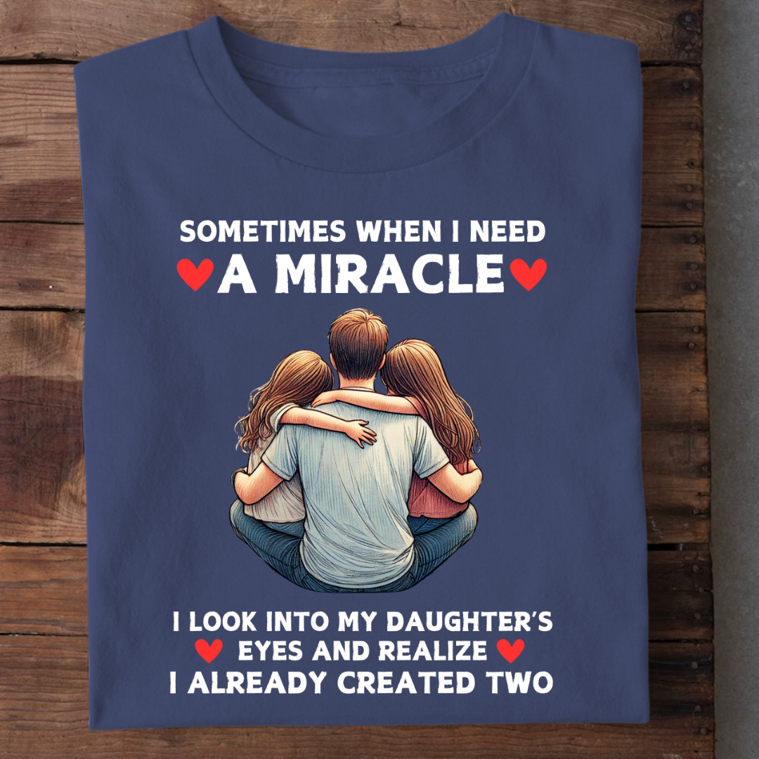 I ALREADY HAVE TWO MIRACLES