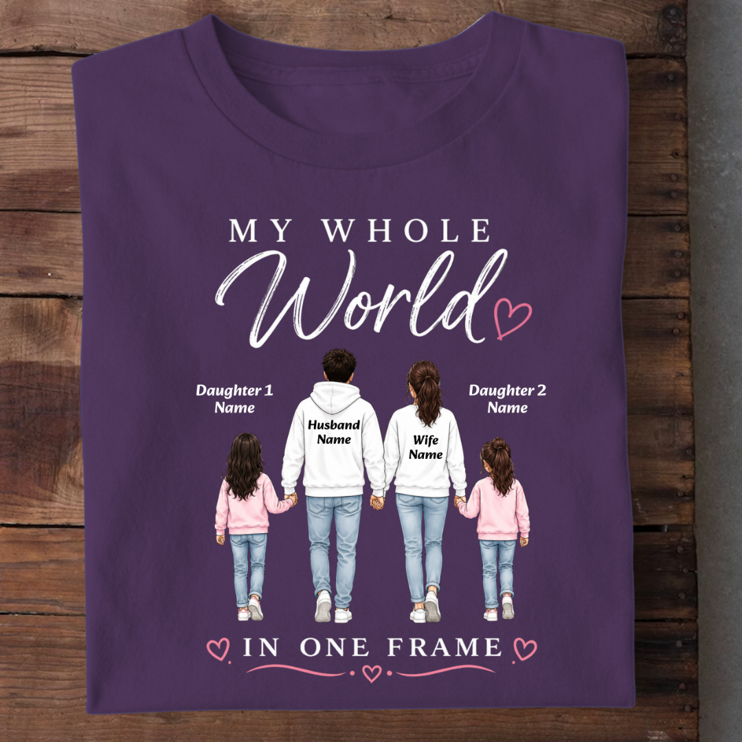 WHOLE WORLD TWO DAUGHTERS CUSTOMIZED TEE