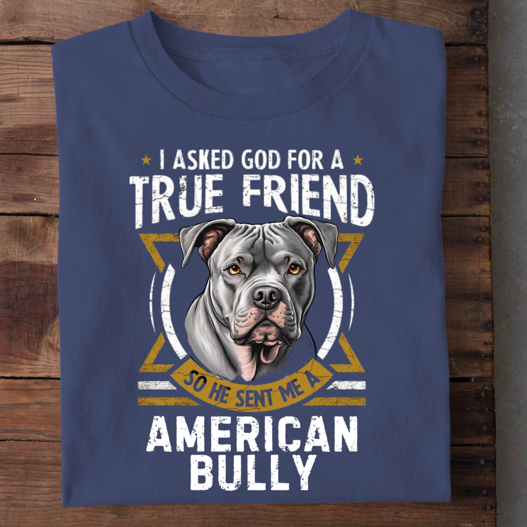 TRUE FRIEND AMERICAN BULLY