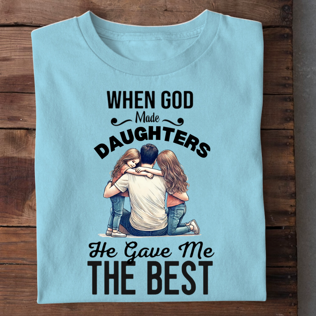 GOD GAVE ME TWO BEST DAUGHTERS