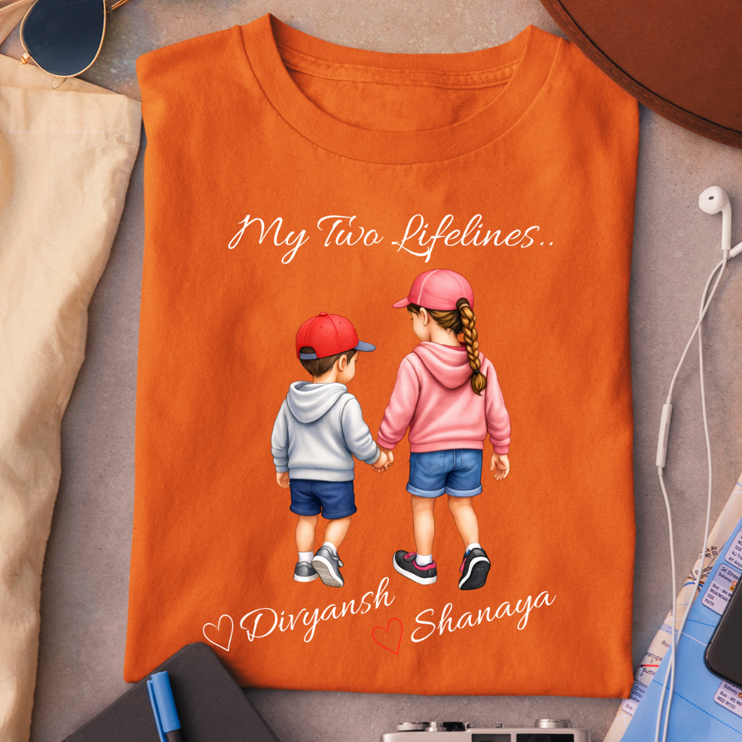 MY TWO LIFELINES CUSTOMIZED TEE