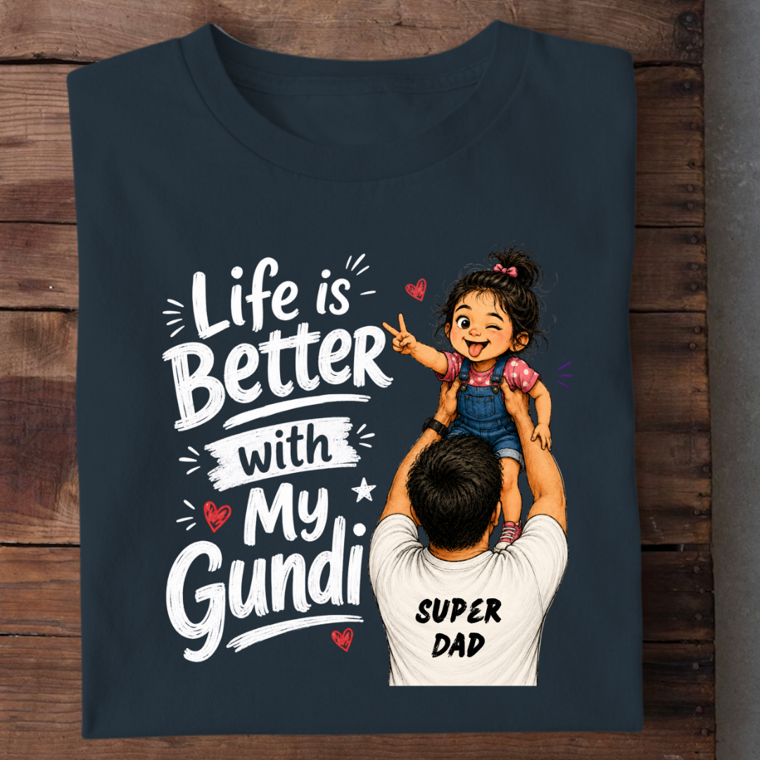 LIFE IS BETTER WITH MY GUNDI