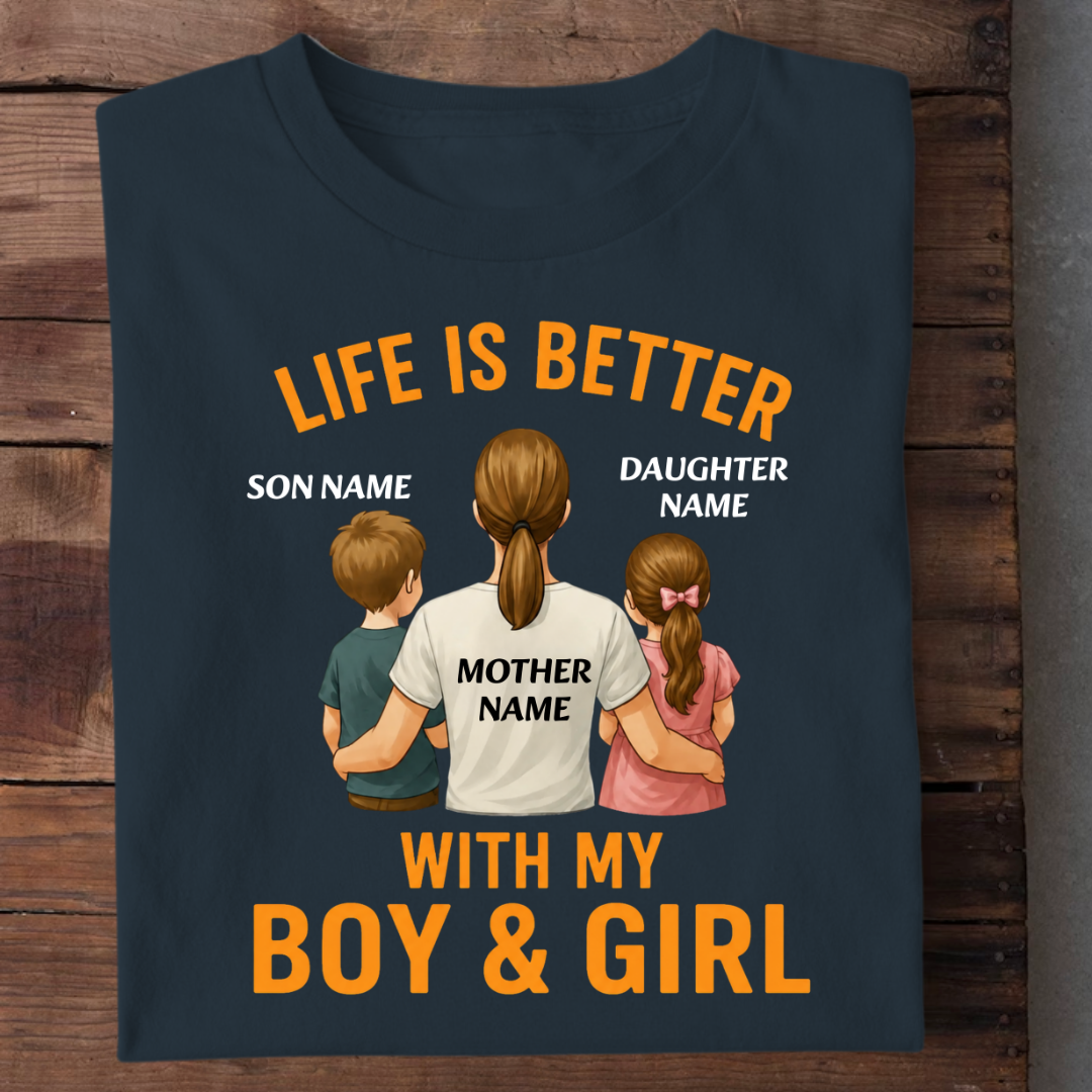 MOTHER LIFE WITH BOY GIRL CUSTOMIZED TEE