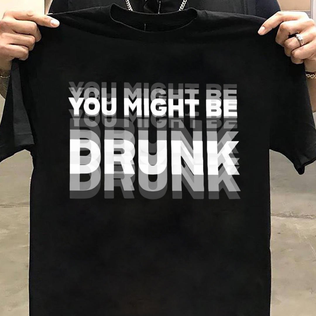 DRUNK