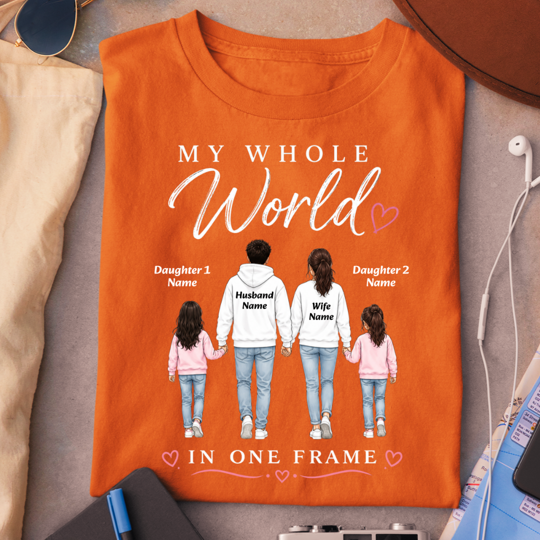 WHOLE WORLD TWO DAUGHTERS CUSTOMIZED TEE