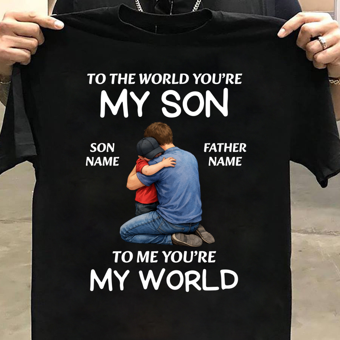 MY SON MY WORLD CUSTOMIZED TEE