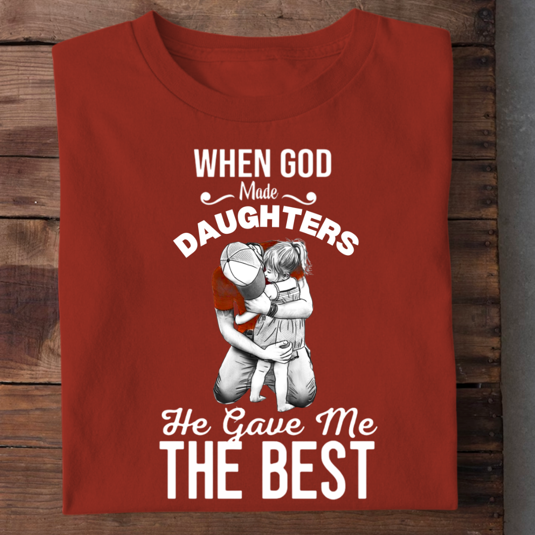 GOD GAVE ME THE BEST DAUGHTER