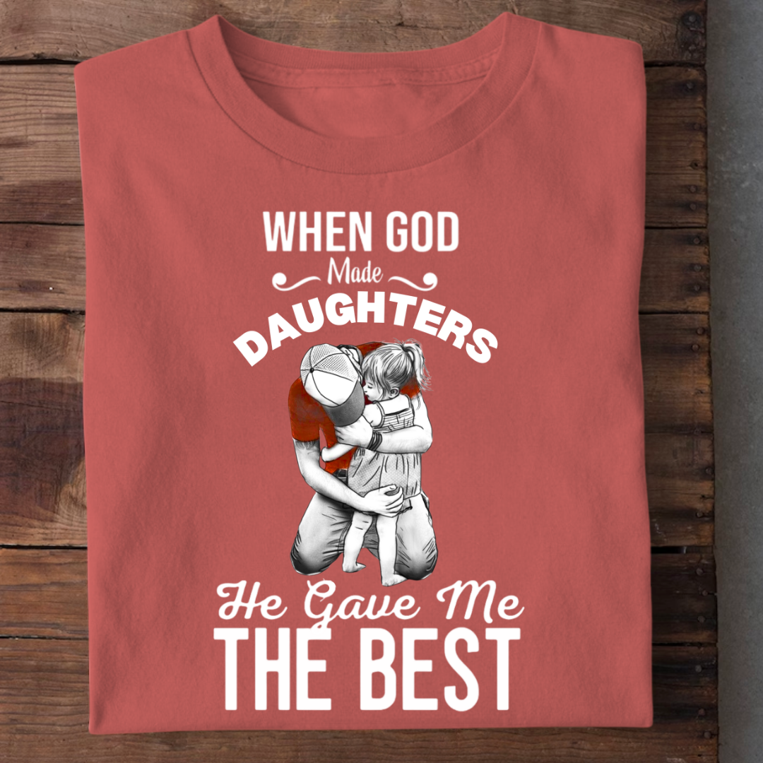 GOD GAVE ME THE BEST DAUGHTER