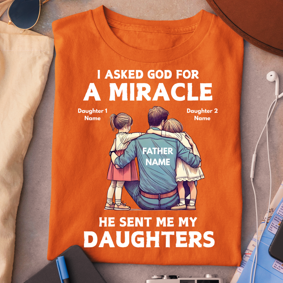 MIRACLE MY DAUGHTERS CUSTOMIZED TEE