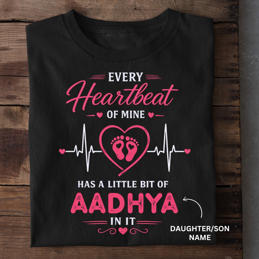 MY HEARTBEAT CUSTOMIZED TEE