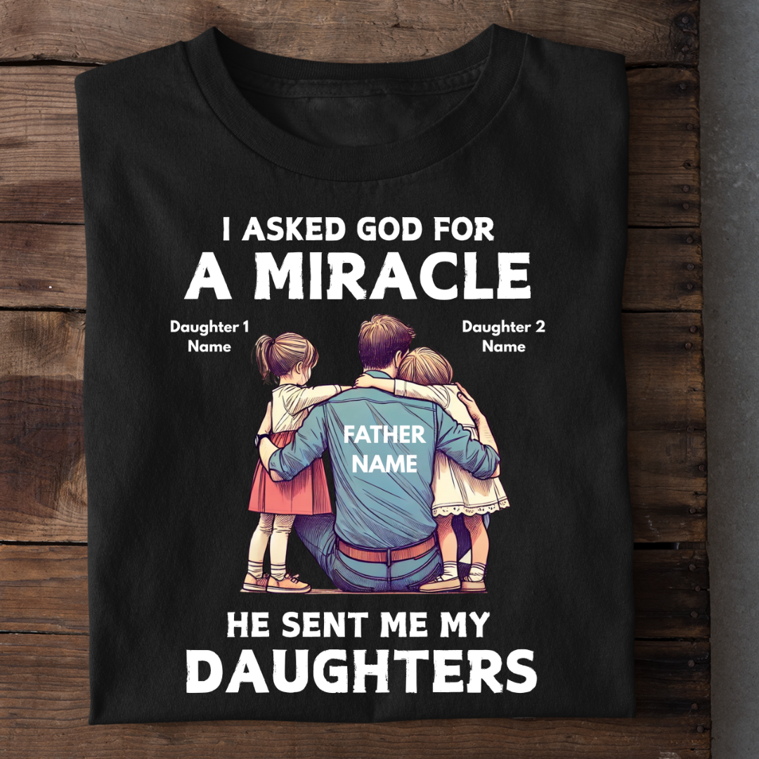 MIRACLE MY DAUGHTERS CUSTOMIZED TEE
