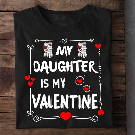 MY DAUGHTER MY VALENTINE