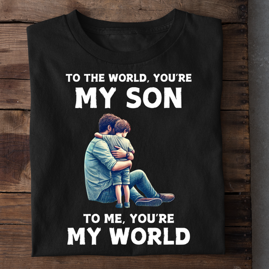 MY SON IS MY WORLD