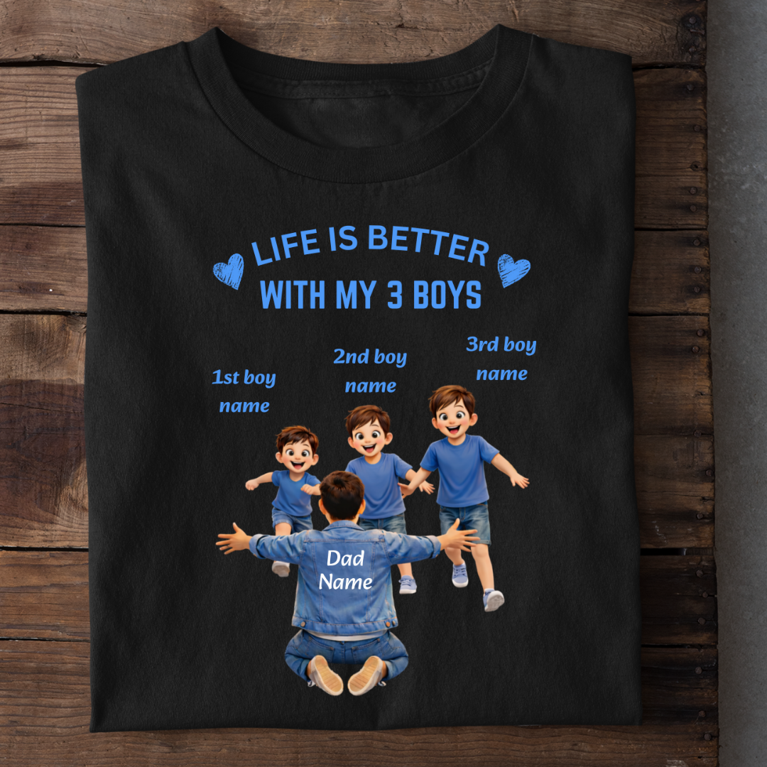 LIFE WITH 3 BOYS CUSTOMIZED TEE