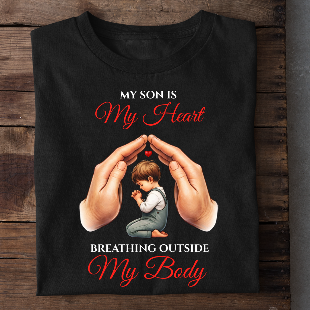 MY SON MY HEART BREATHING OUTSIDE