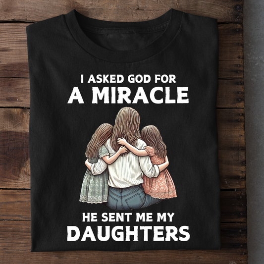 MY DAUGHTERS ARE MIRACLE - MOM