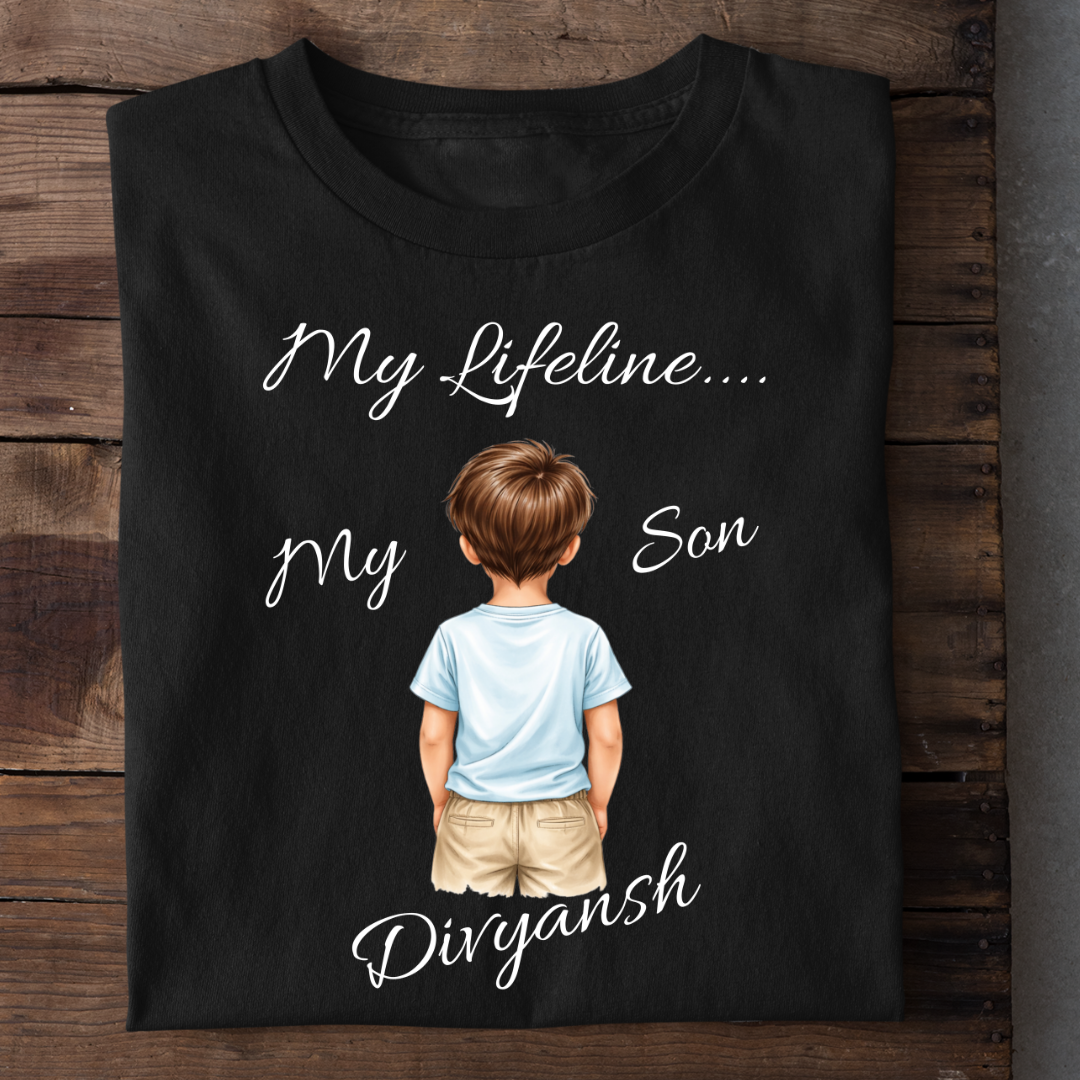 MY SON MY LIFELINE CUSTOMIZED TEE