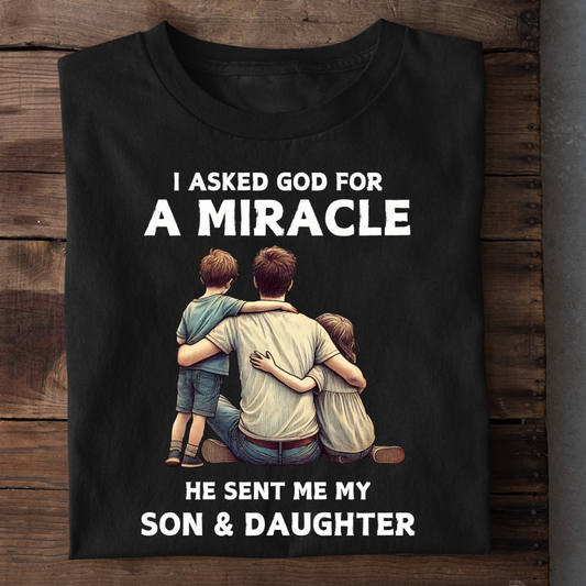 MY SON DAUGHTER ARE MIRACLE